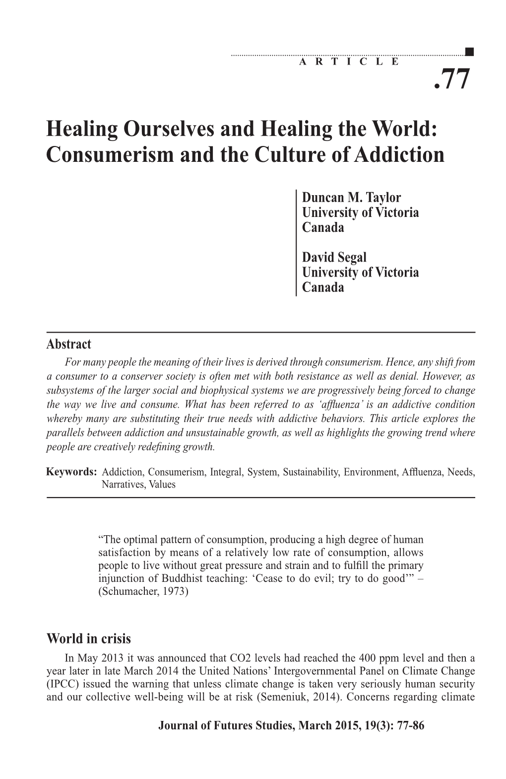 Healing Ourselves and Healing the World: Consumerism and the Culture of Addiction