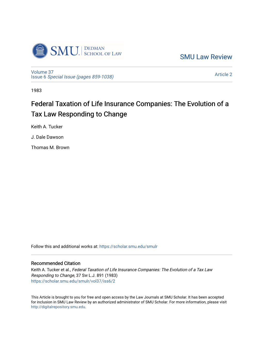 Federal Taxation of Life Insurance Companies: the Evolution of a Tax Law Responding to Change