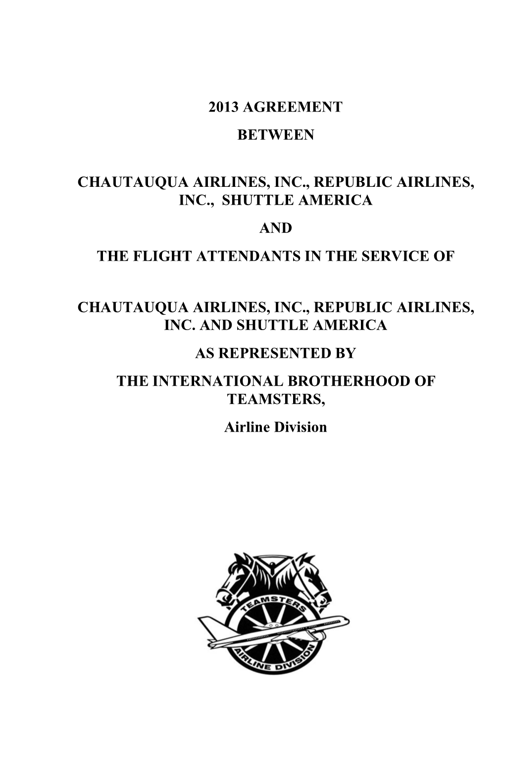 2013 Agreement Between Chautauqua Airlines, Inc