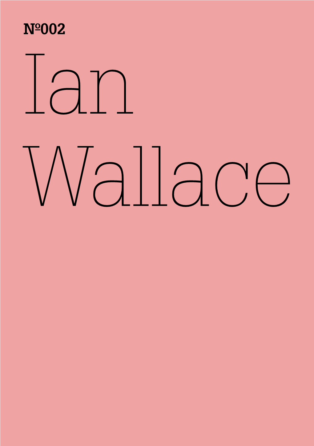 Nº002 Ian Wallace 100 Notes – 100 Thoughts / 100 Notizen – 100 Gedanken | Nº002