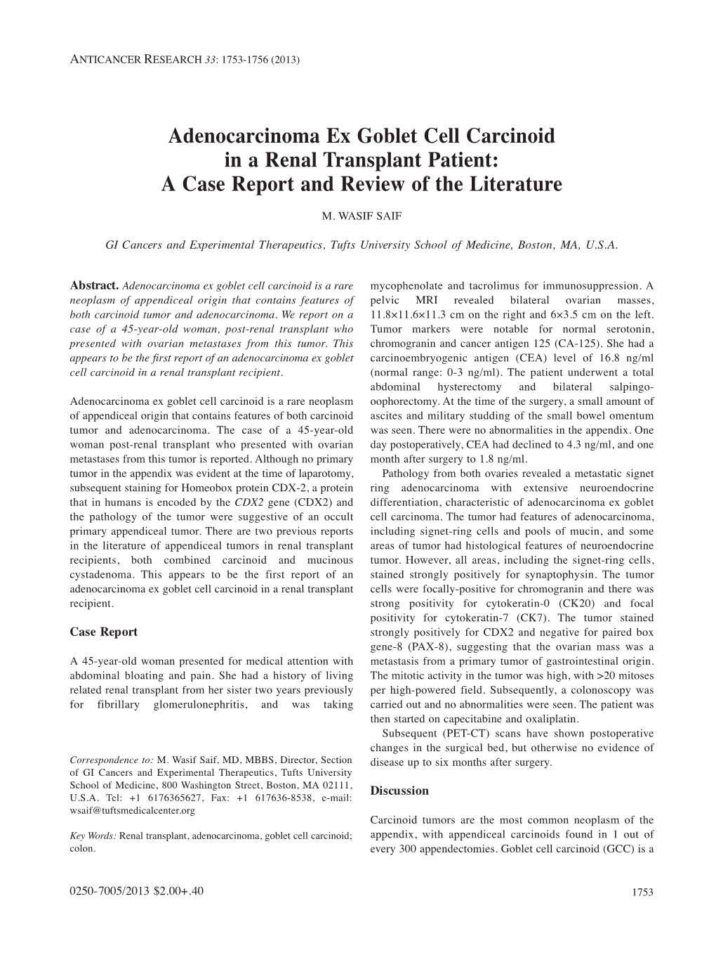 Adenocarcinoma Ex Goblet Cell Carcinoid in a Renal Transplant Patient: a Case Report and Review of the Literature