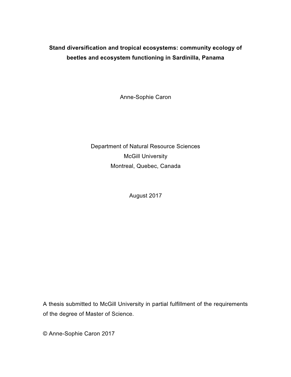 Community Ecology of Beetles and Ecosystem Functioning in Sardinilla, Panama