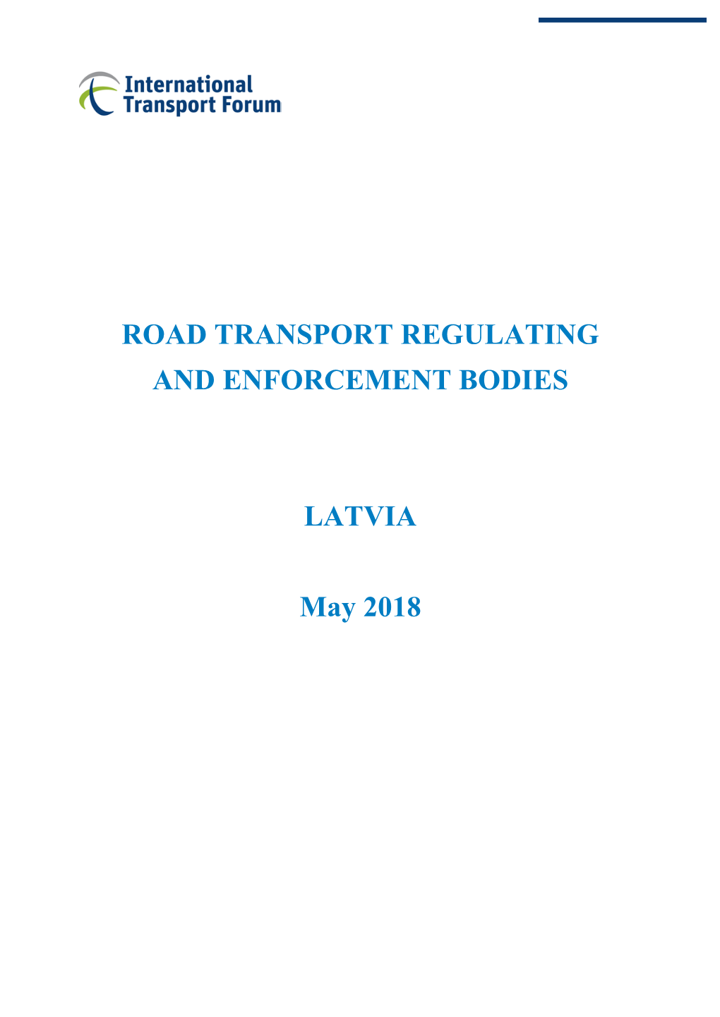 Latvia Road Transport Regulating and Enforcement Bodies