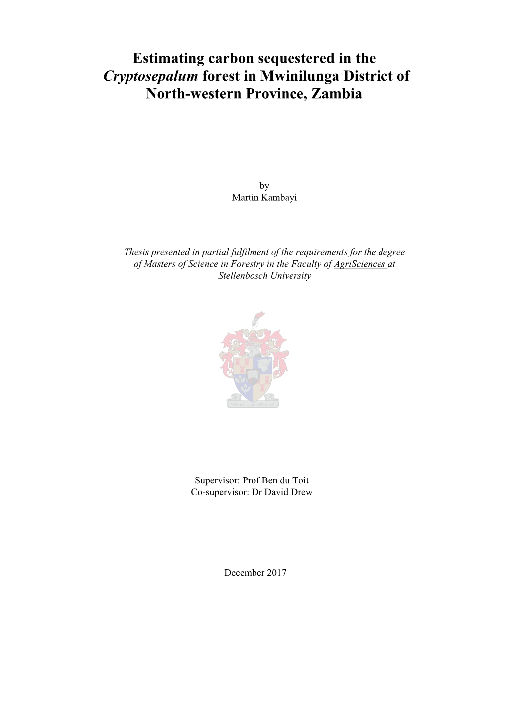 Estimating Carbon Sequestered in the Cryptosepalum Forest in Mwinilunga District of North-Western Province, Zambia