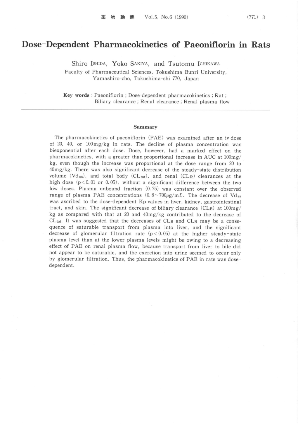 Dose-Dependent Pharmacokinetics of Paeoniflorin in Rats Shiro Ishiua