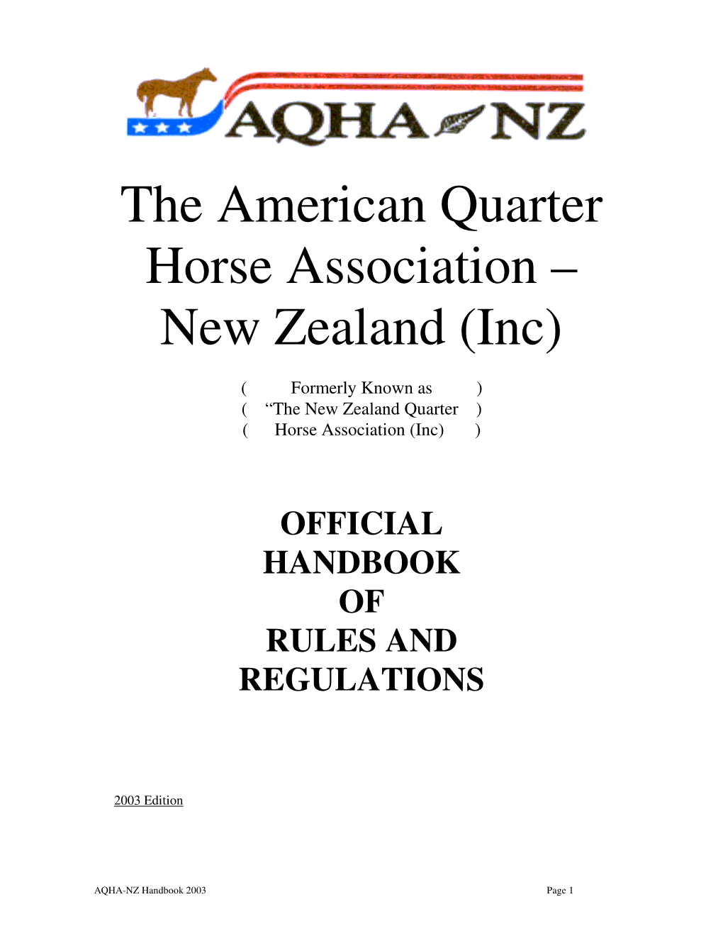The American Quarter Horse Association – New Zealand (Inc)