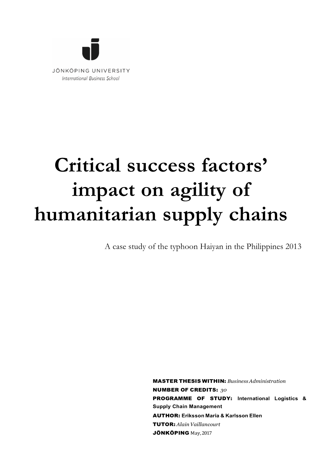 Critical Success Factors' Impact on Agility of Humanitarian Supply Chains