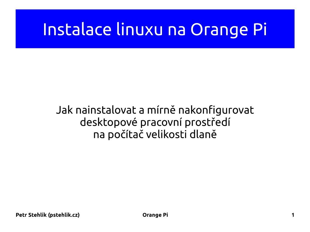 Instalace Linuxu Na Orange Pi