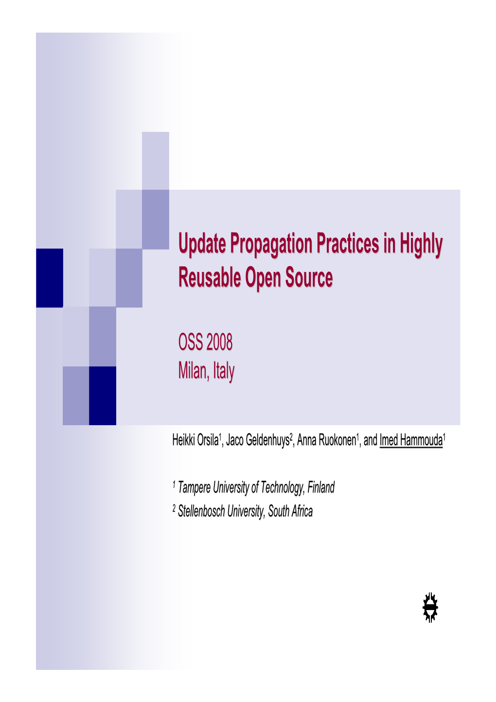 Update Propagation Practices in Highly Reusable Open Source