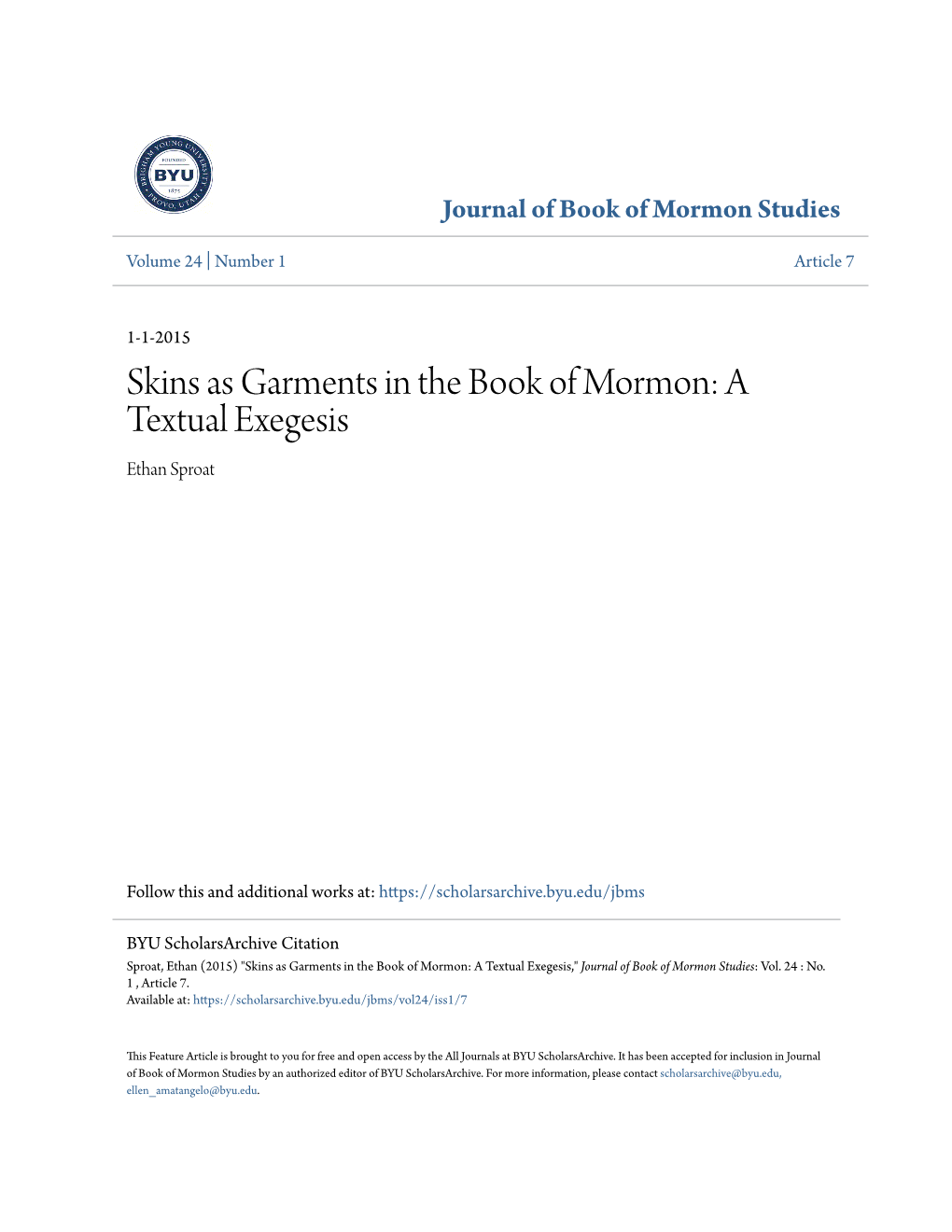 Skins As Garments in the Book of Mormon: a Textual Exegesis Ethan Sproat