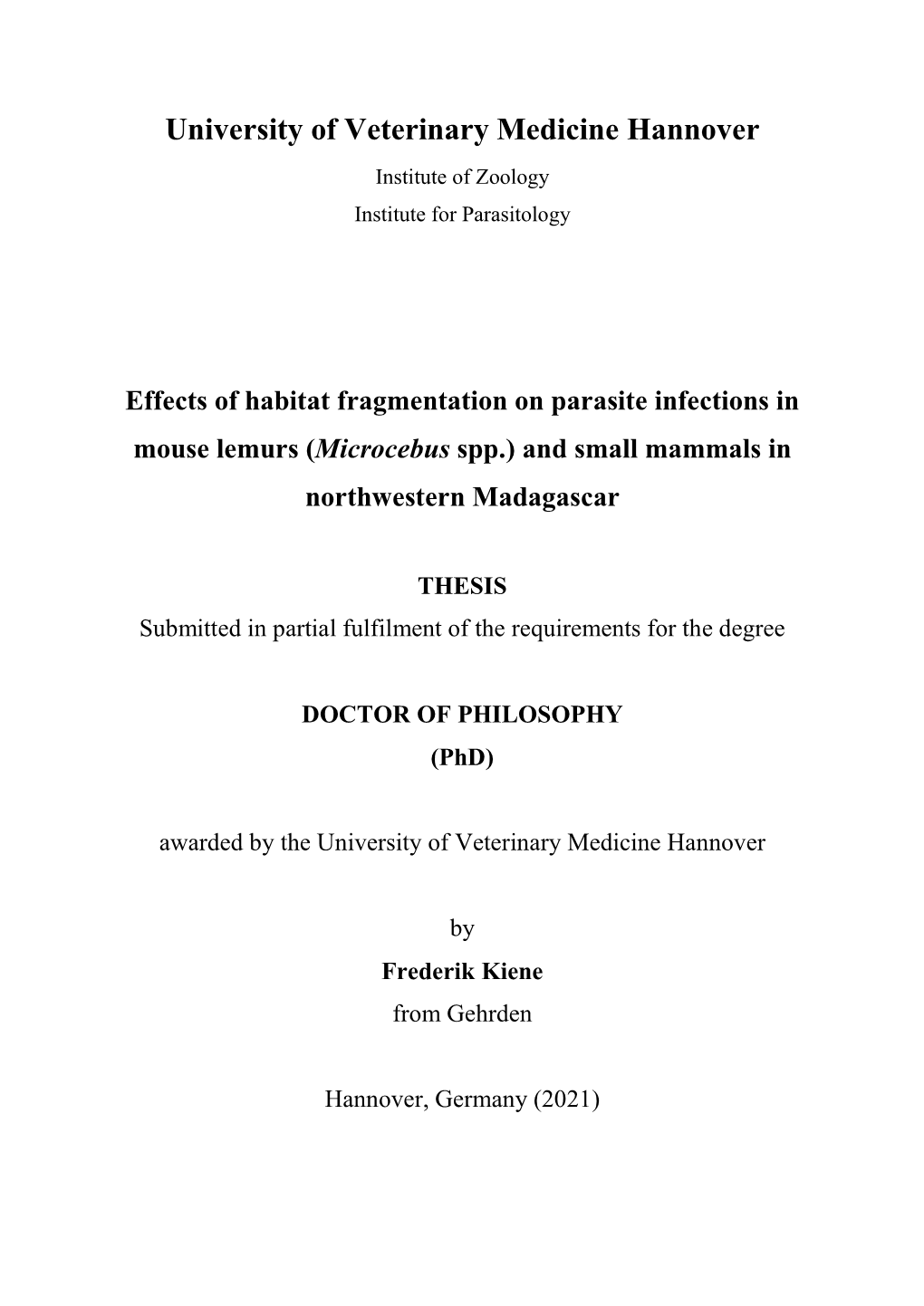 Effects of Habitat Fragmentation on Parasite Infections in Mouse Lemurs (Microcebus Spp.) and Small Mammals in Northwestern Madagascar