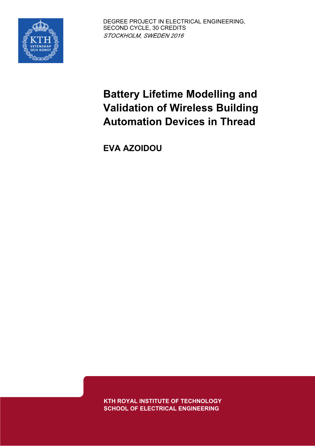 Battery Lifetime Modelling and Validation of Wireless Building Automation Devices in Thread