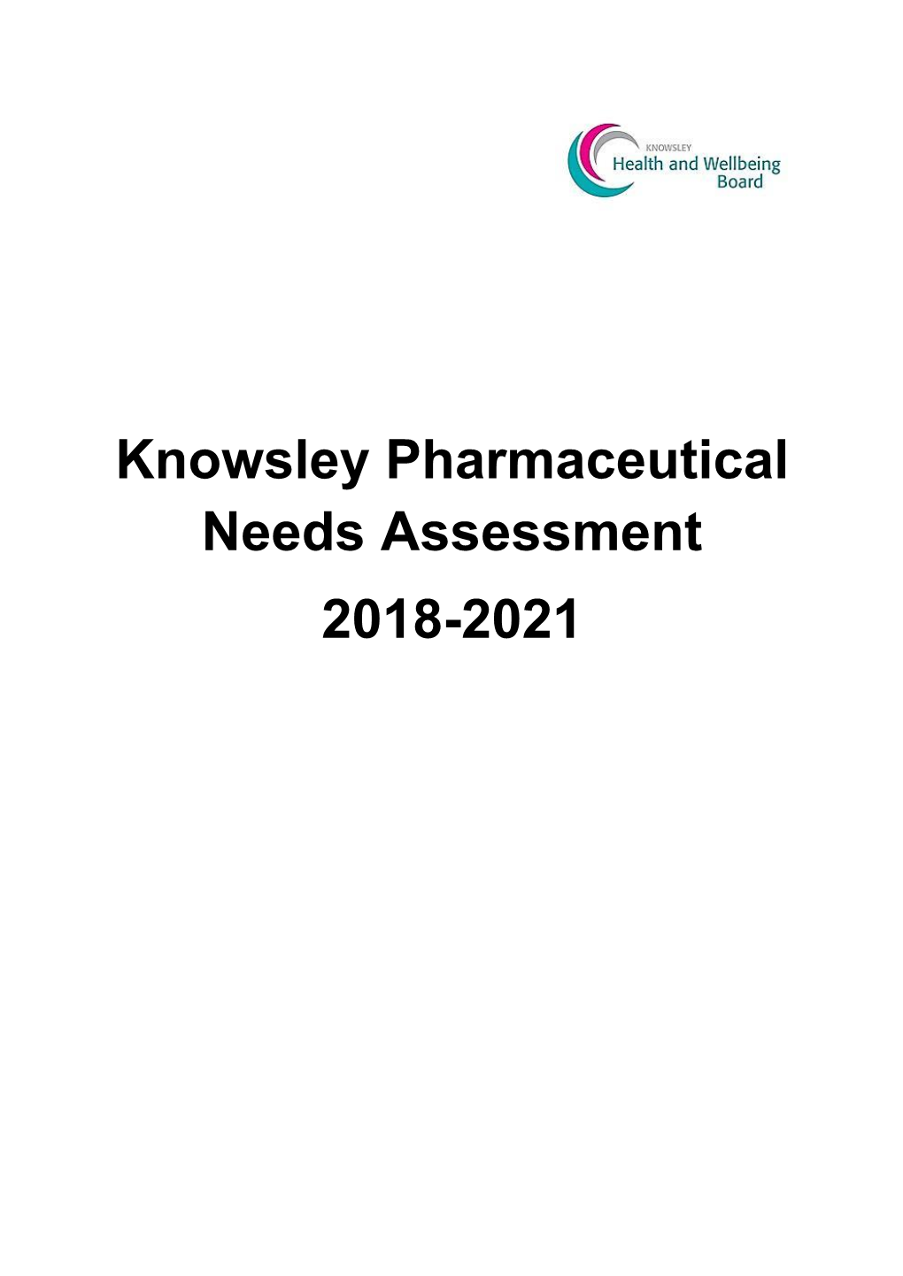 Knowsley Pharmaceutical Needs Assessment 2018-21