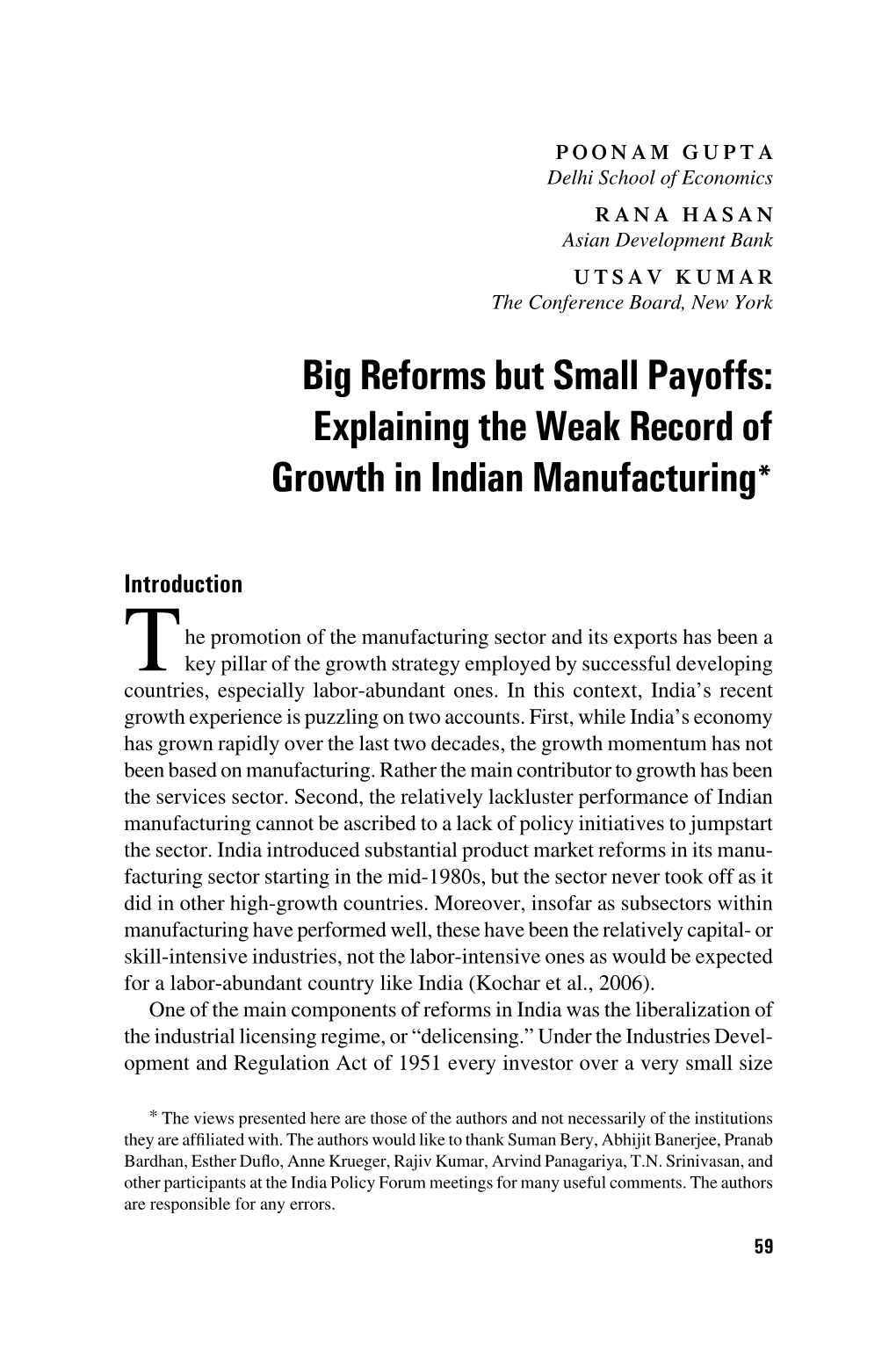 Big Reforms but Small Payoffs: Explaining the Weak Record of Growth in Indian Manufacturing*