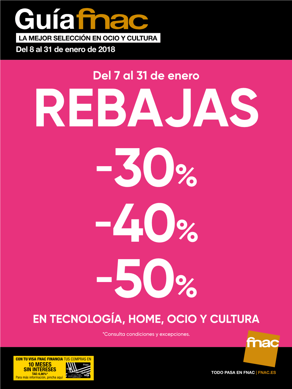 Del 7 Al 31 De Enero REBAJAS -30% -40% -50% EN TECNOLOGÍA, HOME, OCIO Y CULTURA