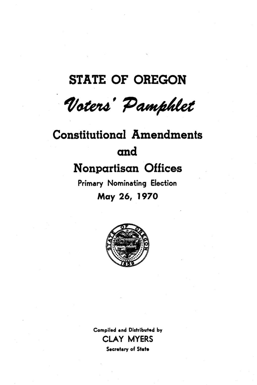 Constitutional Amendments and Nonpartisan Offices Primary Nominating Election May 26, 1970