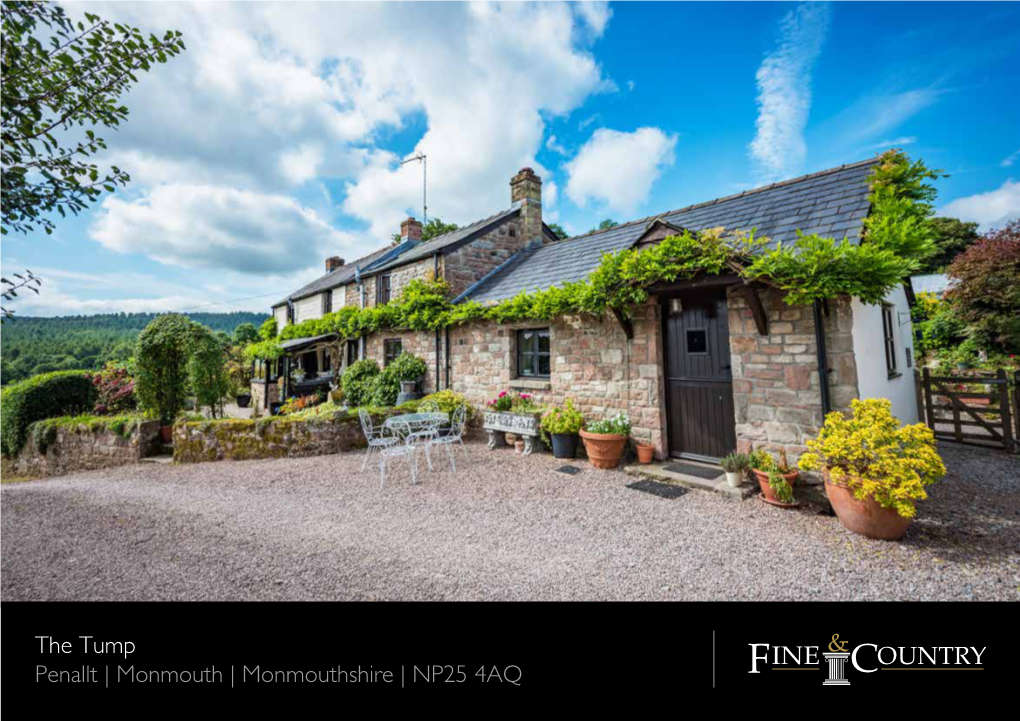 The Tump Penallt | Monmouth | Monmouthshire | NP25 4AQ Step Inside the Tump