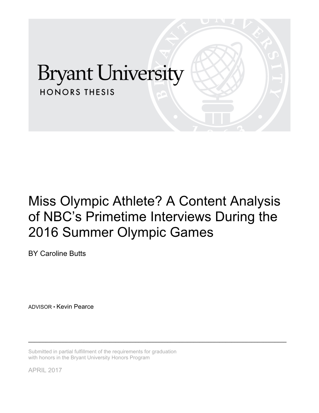 A Content Analysis of Nbcâ•Žs Primetime Interviews During the 2016 Summer Olympic Games