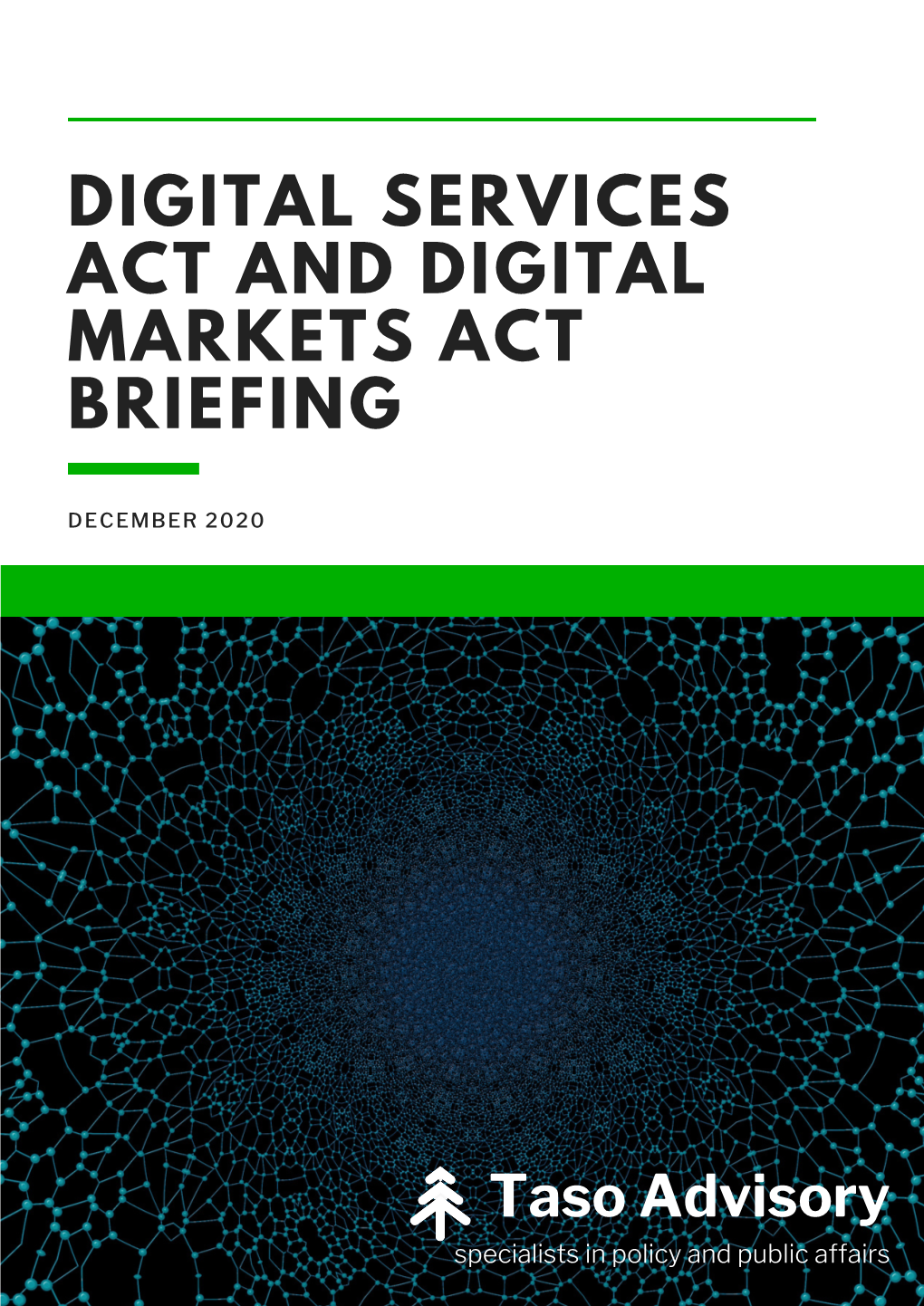 Digital Services Act and Digital Markets Act Briefing