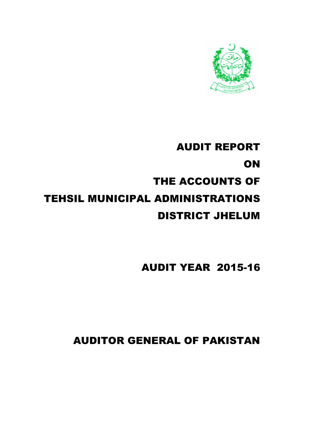 Audit Report on the Accounts of Tehsil Municipal Administrations District Jhelum