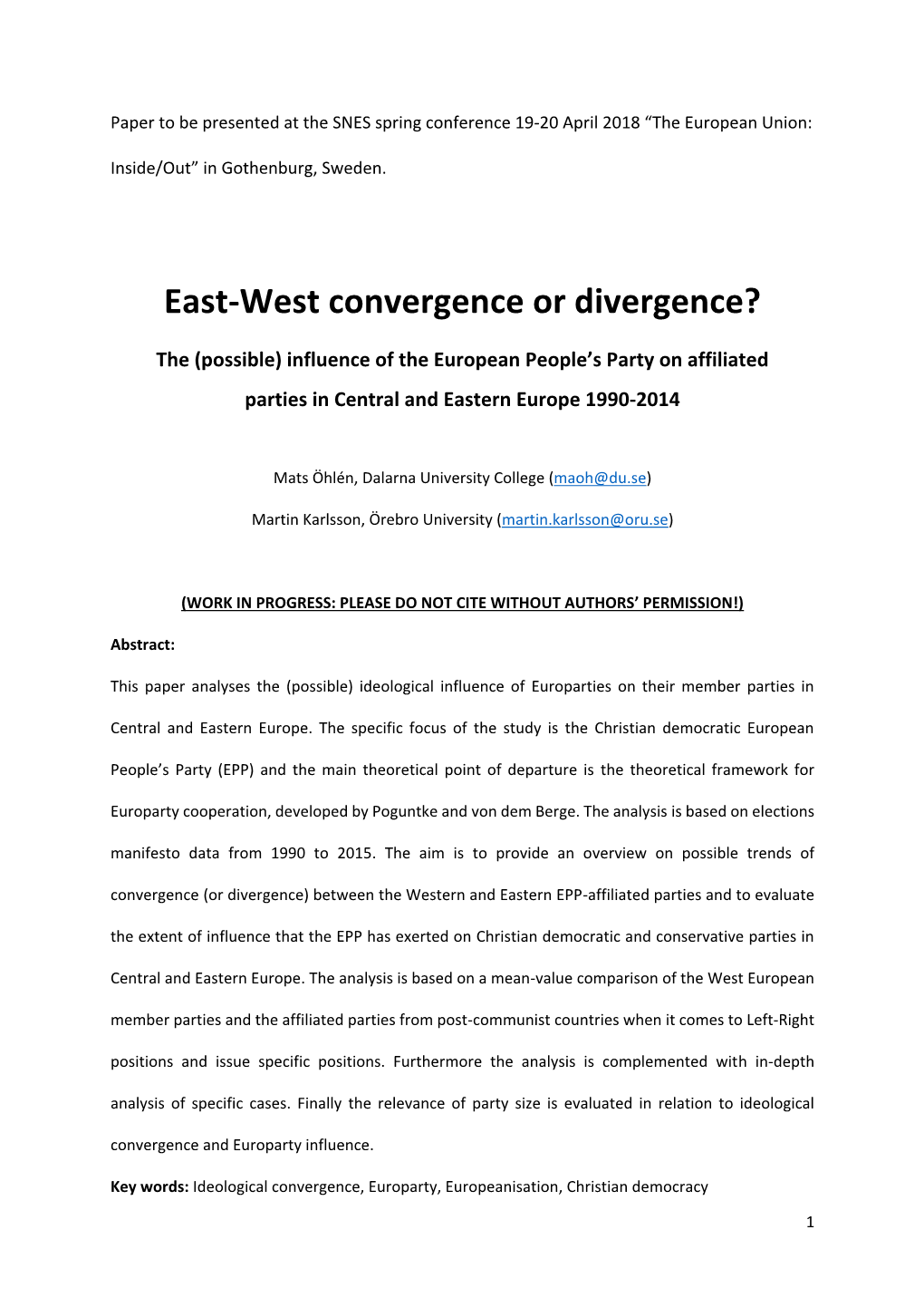 East-West Convergence Or Divergence?