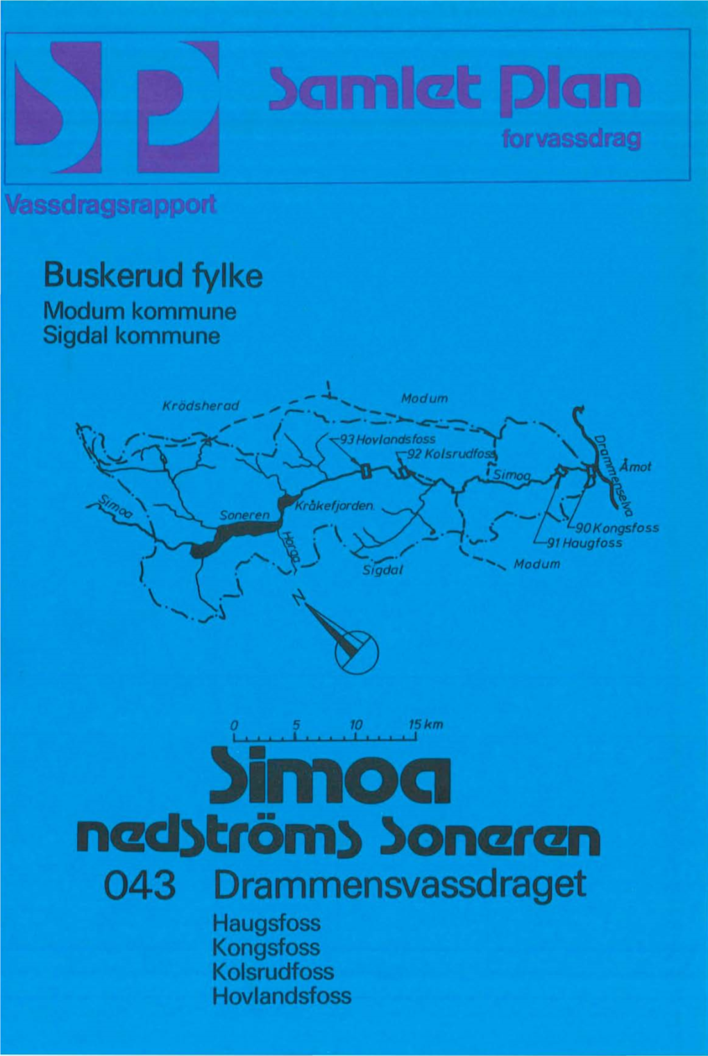 043 Drammensvassdraget Nedstrøms Soneren, Simoa 90 Kongsfoss 91