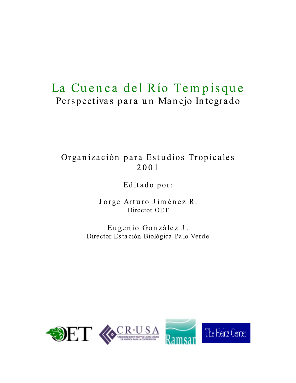 La Cuenca Del Río Tempisque Perspectivas Para Un Manejo Integrado