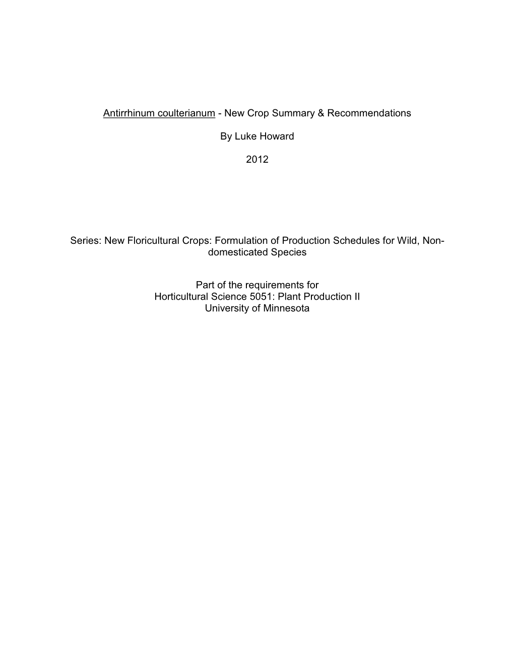New Crop Research: Antirrhinum Coulterianum