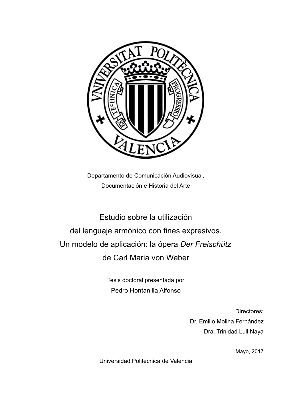 Estudio Sobre La Utilización Del Lenguaje Armónico Con Fines Expresivos. Un Modelo De Aplicación: La Ópera Der Freischütz De Carl Maria Von Weber