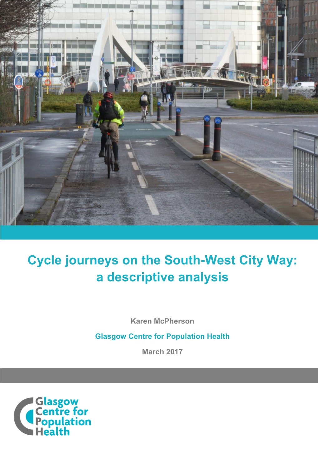 Cycle Journeys on the South-West City Way: a Descriptive Analysis