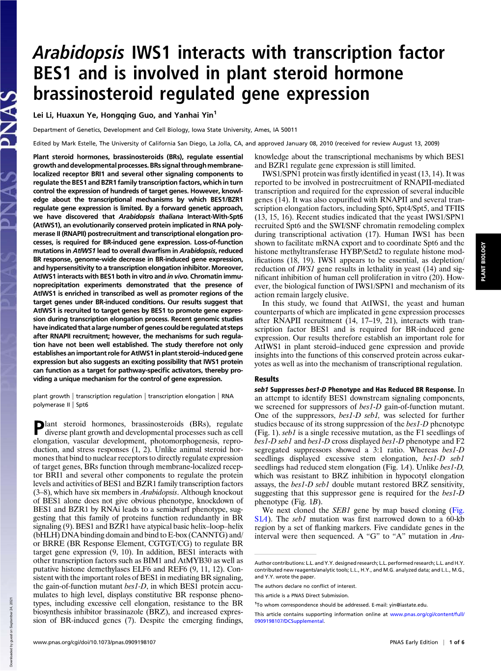 Arabidopsis IWS1 Interacts with Transcription Factor BES1 and Is Involved in Plant Steroid Hormone Brassinosteroid Regulated Gene Expression