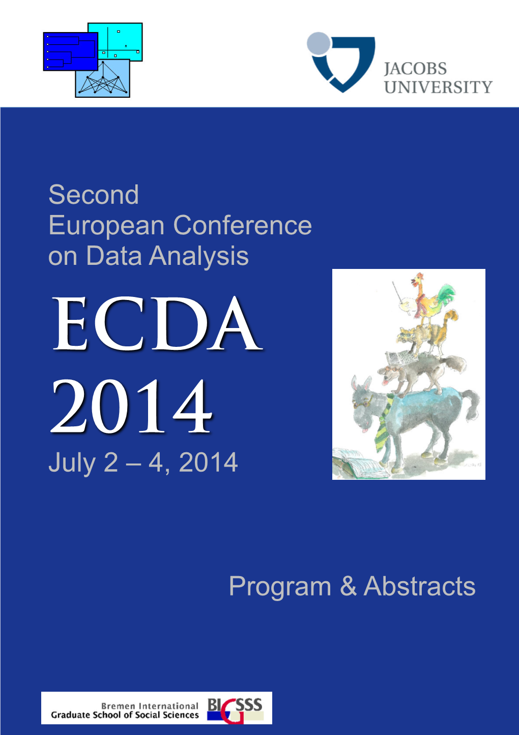Second European Conference on Data Analysis July 2