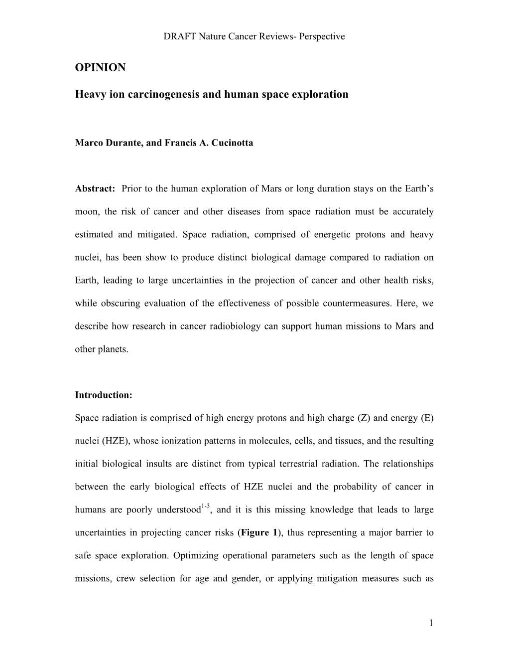 OPINION Heavy Ion Carcinogenesis and Human Space Exploration