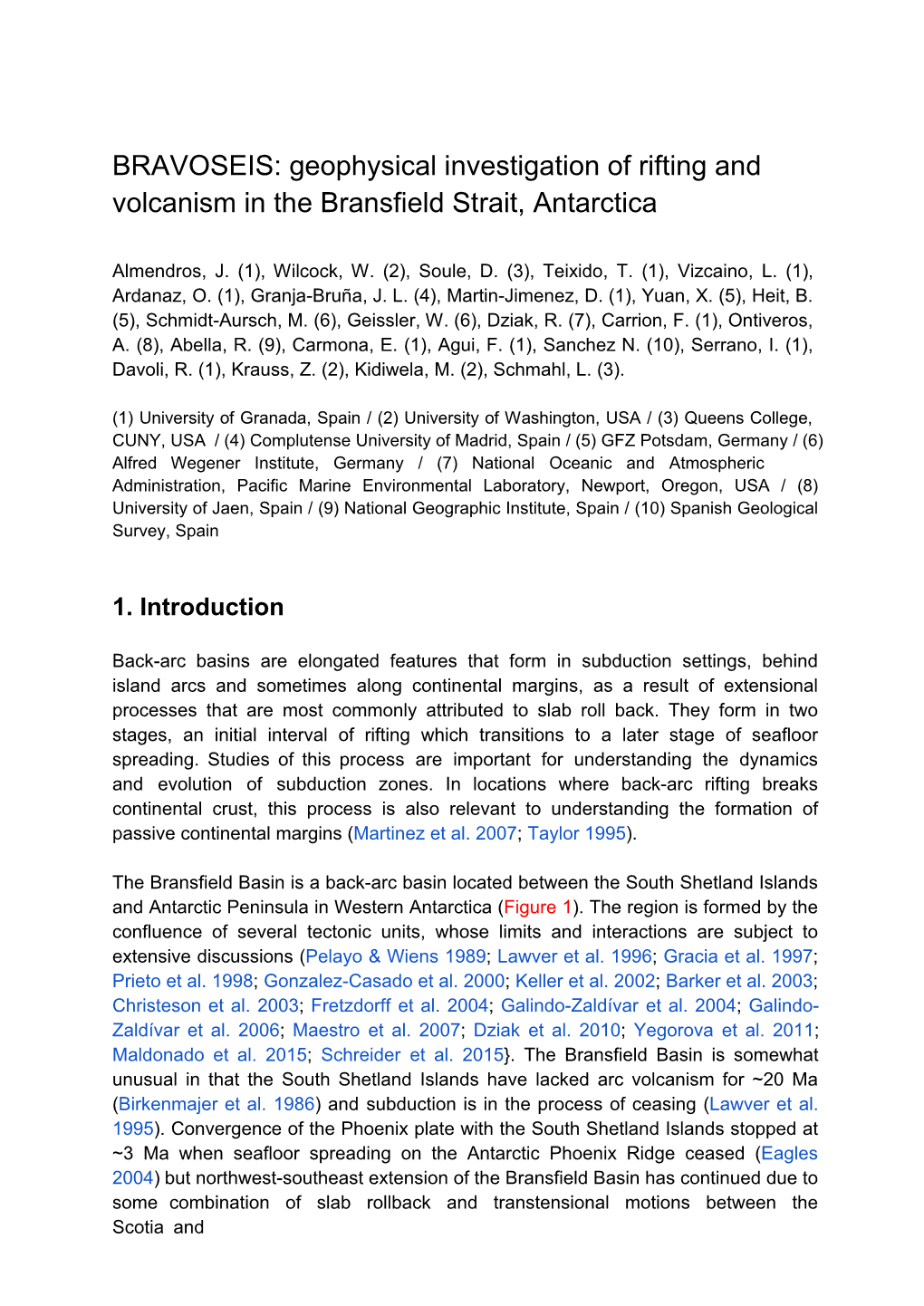 Geophysical Investigation of Rifting and Volcanism in the Bransfield Strait, Antarctica