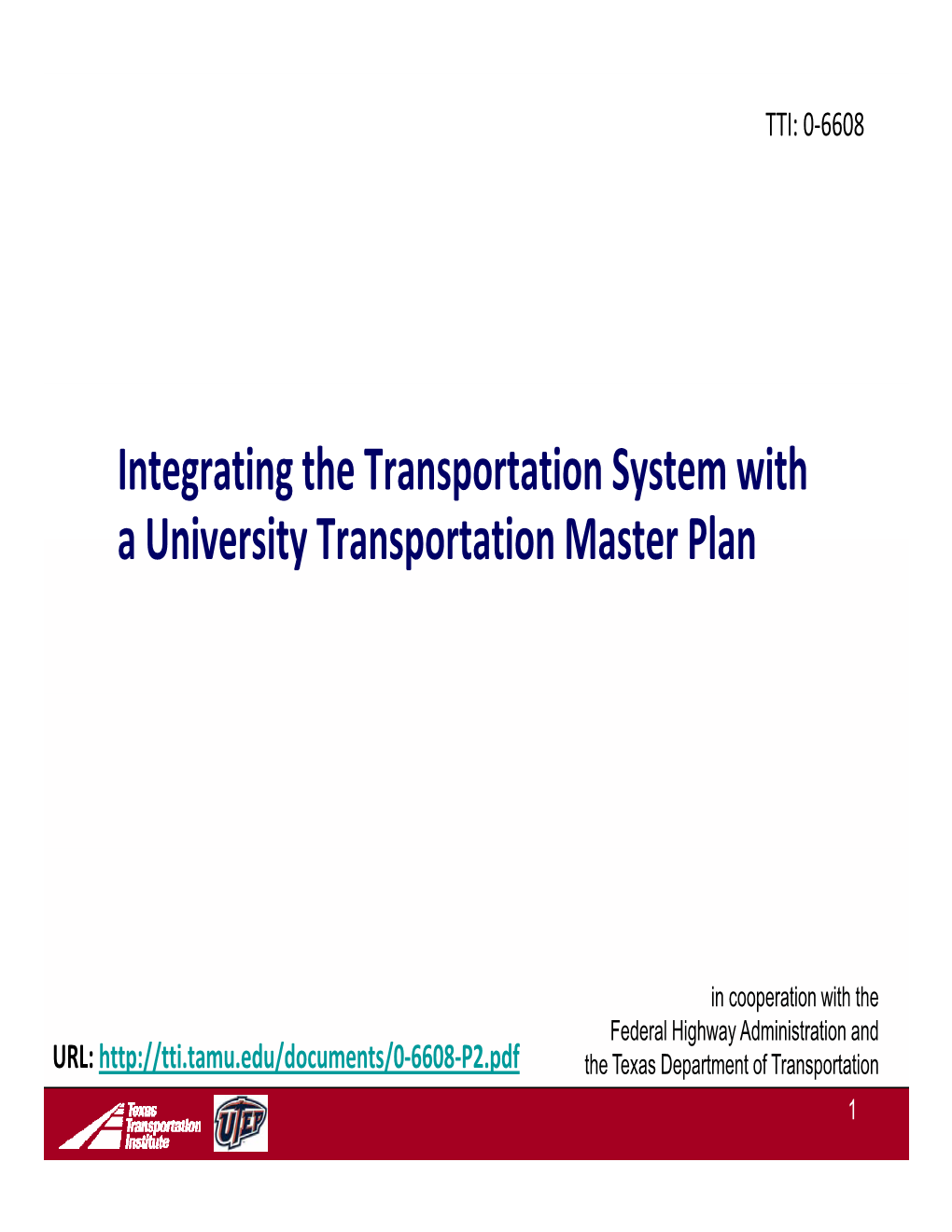 Integrating the Transportation System with a University Transportation Master Plan