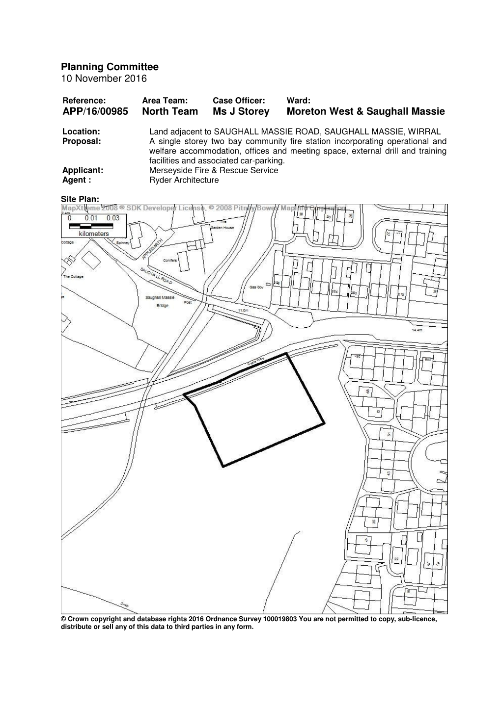 Planning Committee 10 November 2016 APP/16/00985 North Team Ms J Storey Moreton West & Saughall Massie