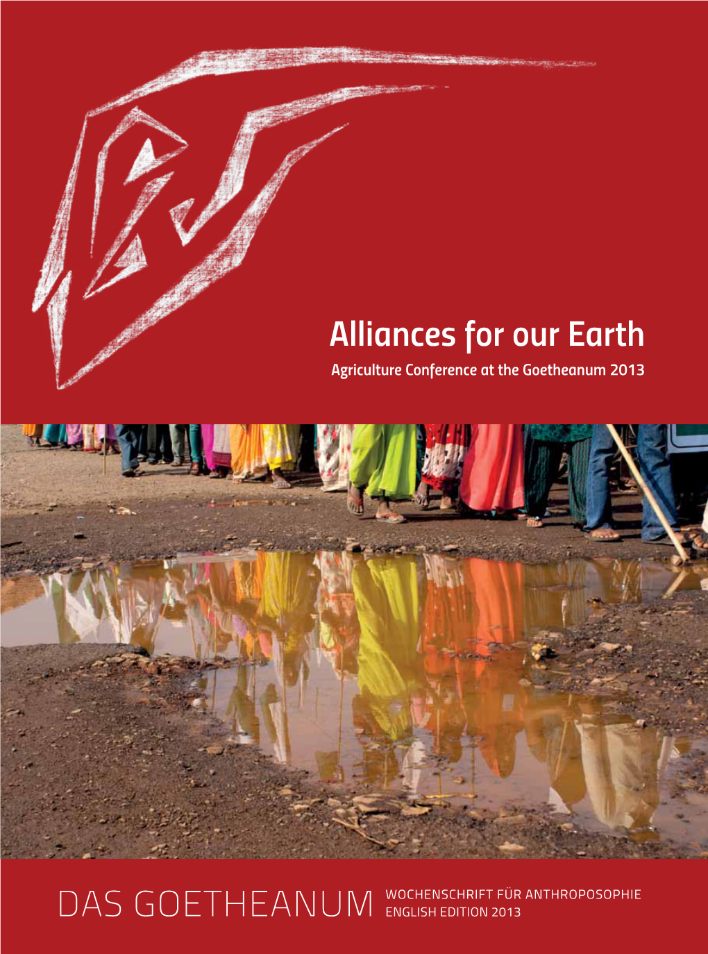 Alliances for Our Earth Agriculture Conference at the Goetheanum 2013