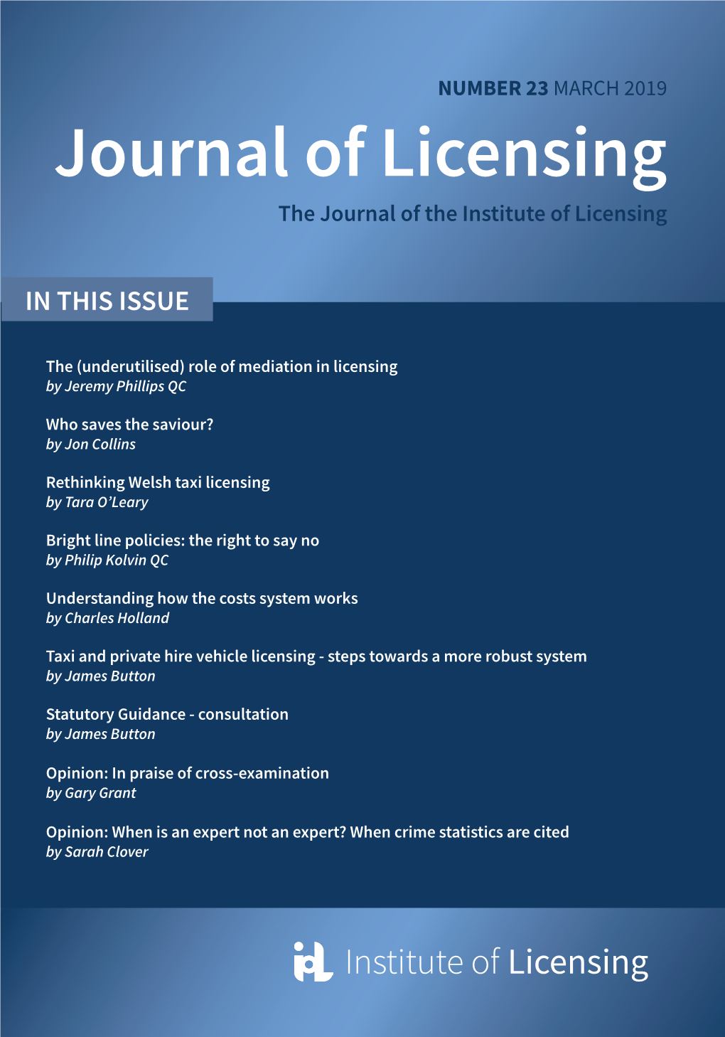 Journal of Licensing the Journal of the Institute of Licensing