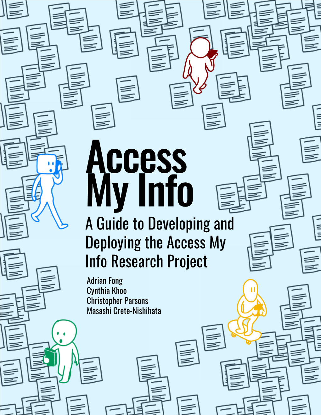 A Guide to Developing and Deploying the Access My Info Research Project