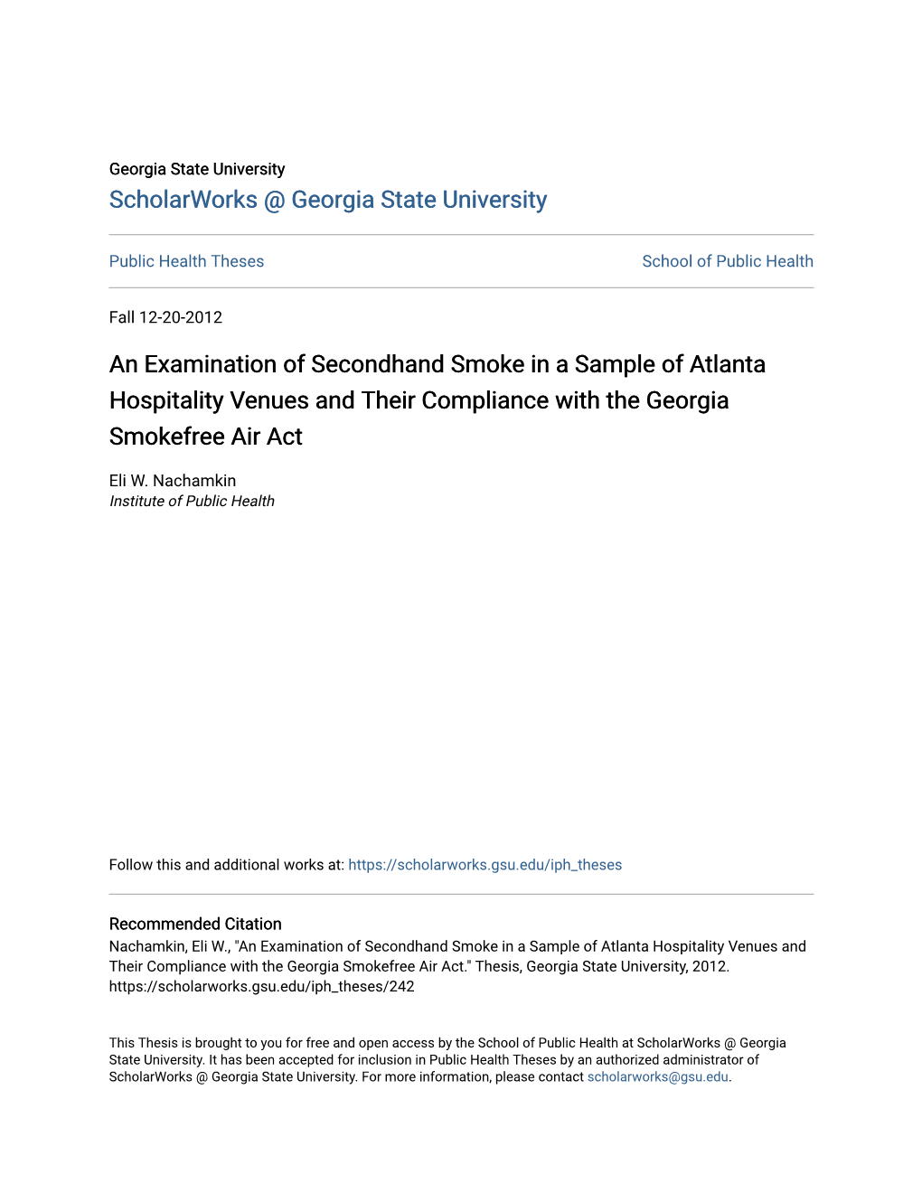 An Examination of Secondhand Smoke in a Sample of Atlanta Hospitality Venues and Their Compliance with the Georgia Smokefree Air Act