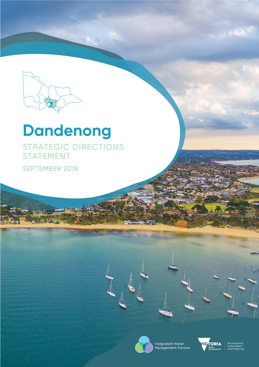 Dandenong STRATEGIC DIRECTIONS STATEMENT SEPTEMBER 2018