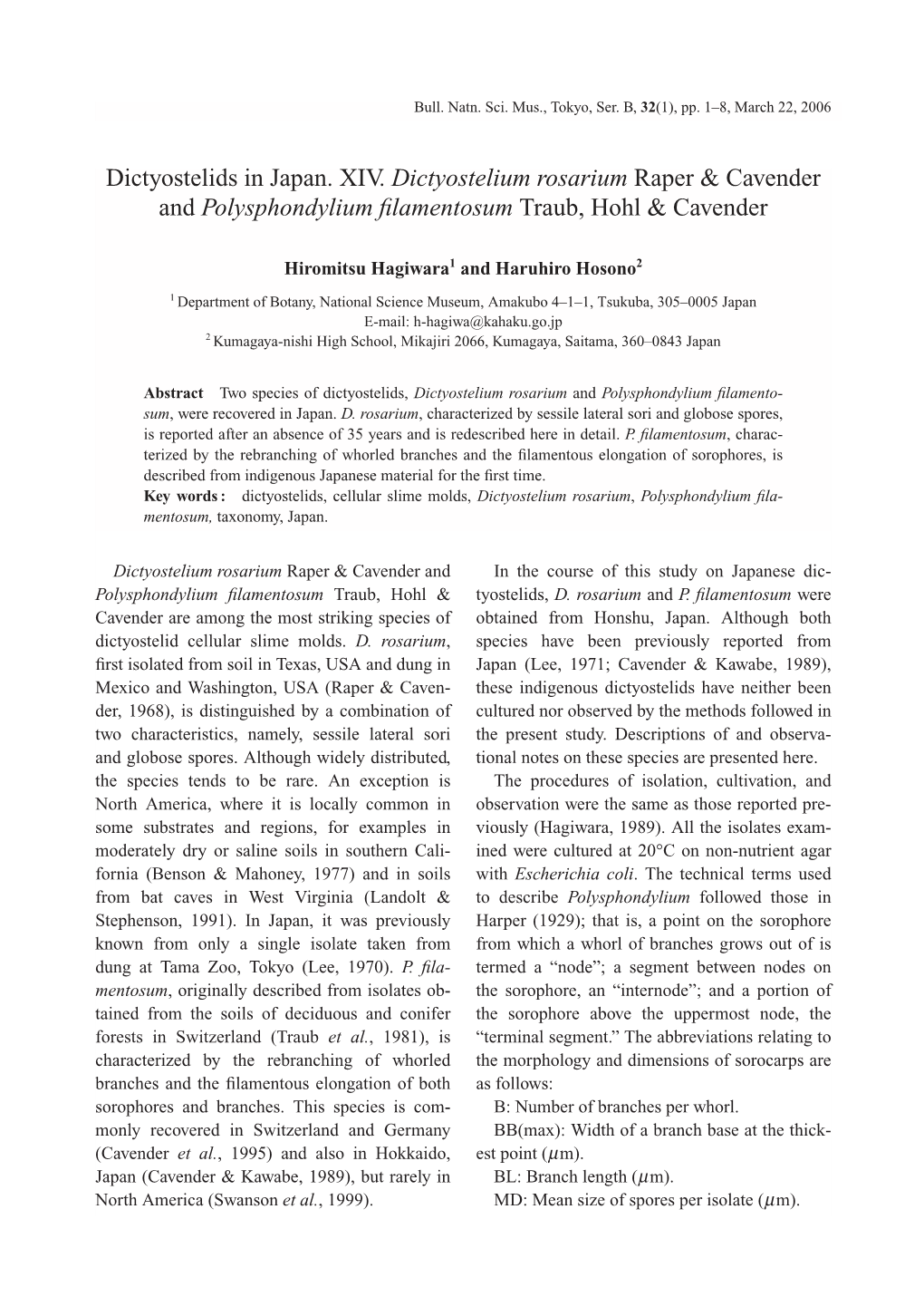 Dictyostelids in Japan. XIV. Dictyostelium Rosarium Raper & Cavender and Polysphondylium Filamentosum Traub, Hohl & Cave