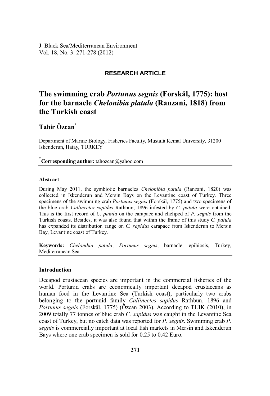 (Forskål, 1775): Host for the Barnacle Chelonibia Platula (Ranzani, 1818) from the Turkish Coast