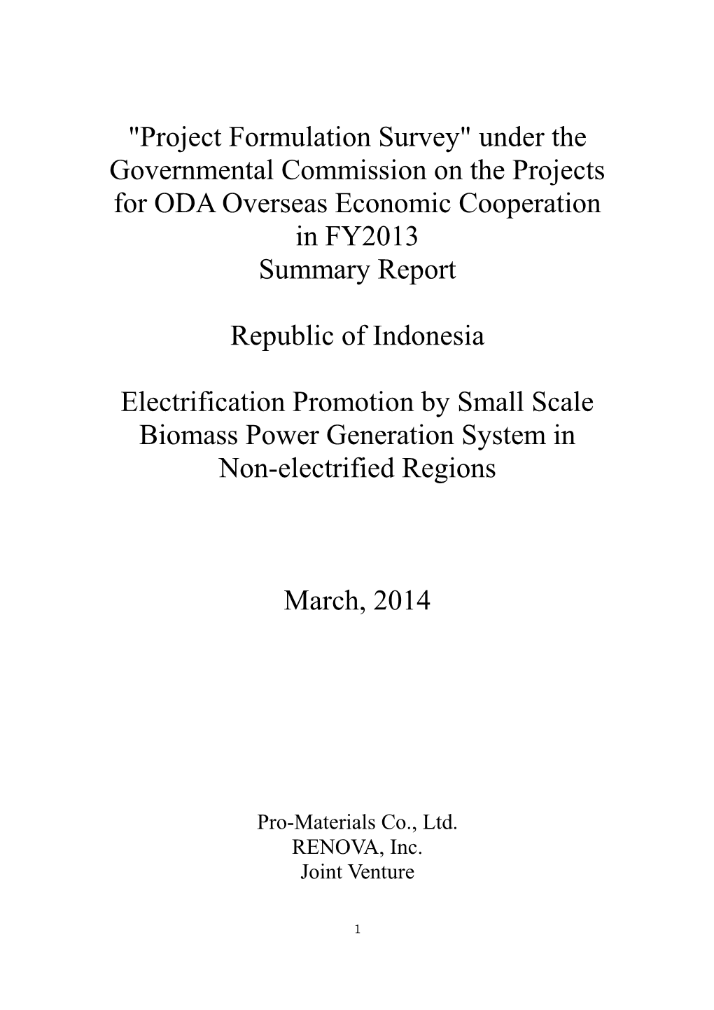 Under the Governmental Commission on the Projects for ODA Overseas Economic Cooperation in FY2013 Summary Report