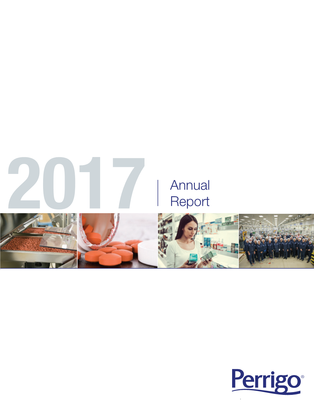 ANNUAL REPORT 2017 3 2 Excludes Unusual Tax Payment of $74 Million and Restructuring Payments of $60 Million MESSAGE from LAURIE BRLAS, CHAIRMAN