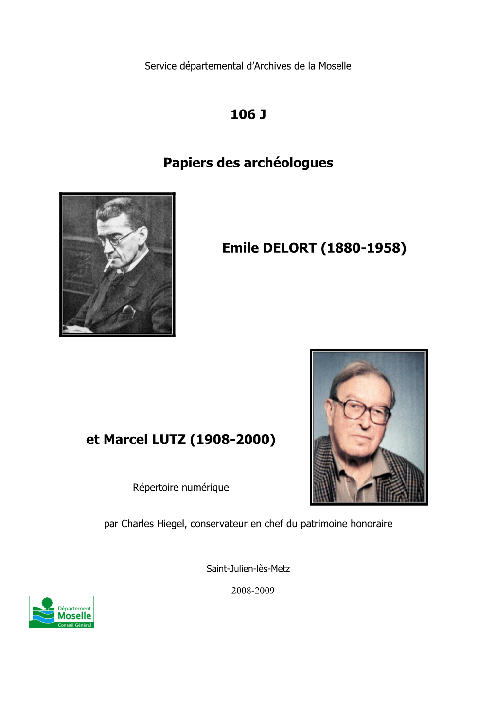 Papiers D'emile DELORT Et Marcel LUTZ, Archéologues