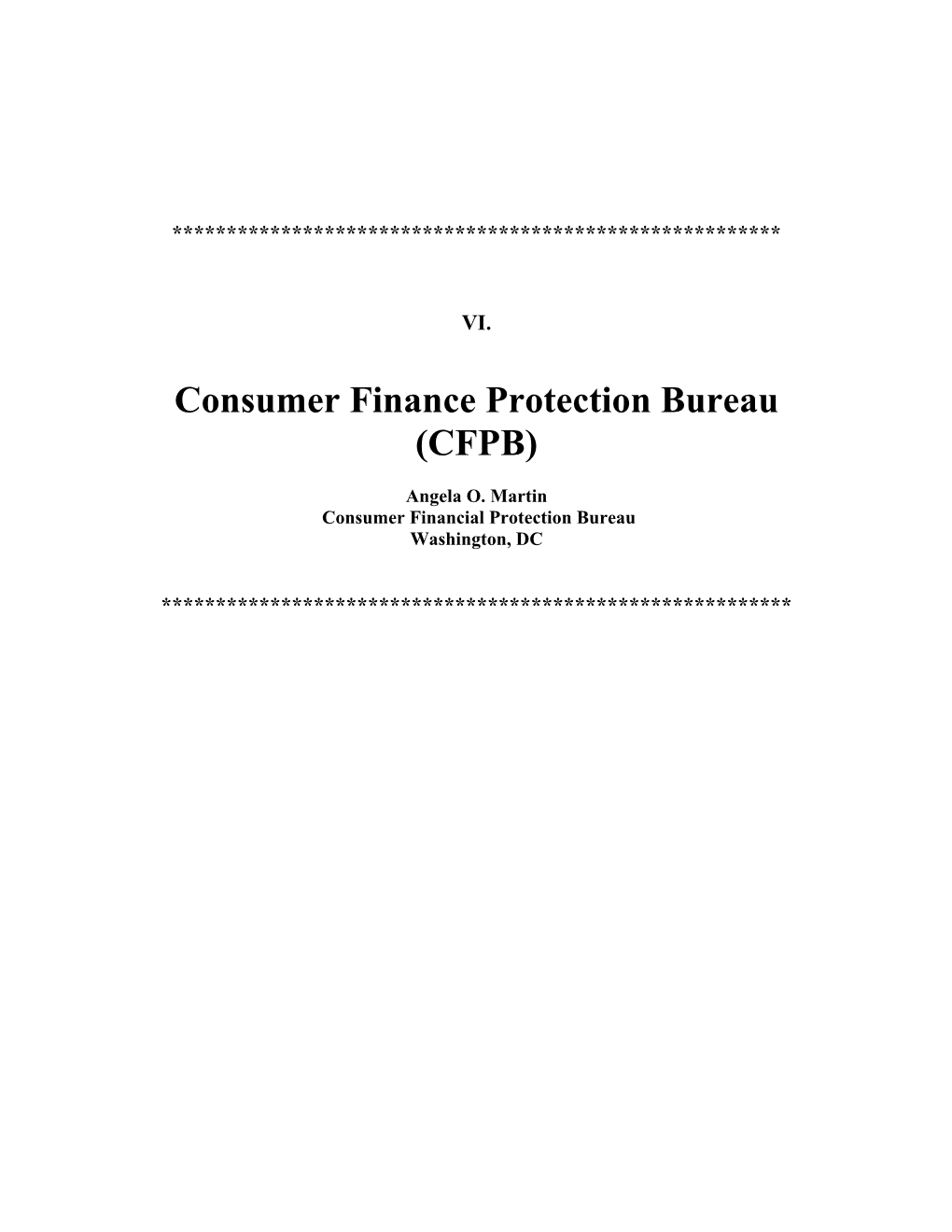 Consumer Finance Protection Bureau (CFPB)