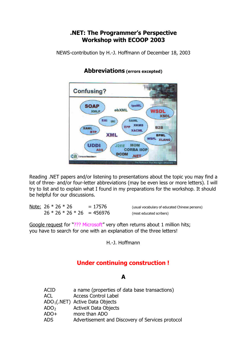 NET: the Programmer's Perspective Workshop with ECOOP 2003 Under Continuing Construction