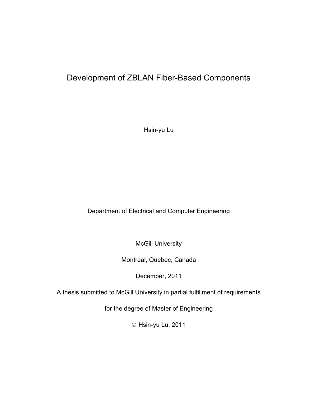 Development of ZBLAN Fiber-Based Components