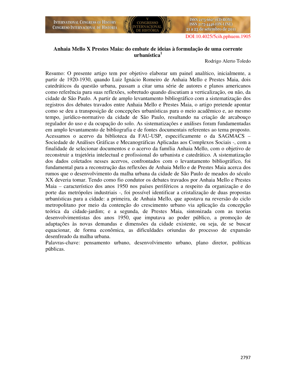 Anhaia Mello X Prestes Maia: Do Embate De Ideias À Formulação De Uma Corrente Urbanística 1 Rodrigo Alerto Toledo